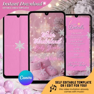 May include: Pink digital invitation template for a Winter Wonderland baby shower. The design features text, snowflakes, and baby booties. The invitation includes details like date, time, and RSVP information. The Canva logo is visible.