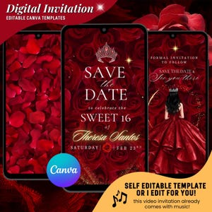 May include: Digital invitation template for a Sweet 16, featuring a red rose background. The design includes the text "Save the Date" and "Sweet 16 of Theresa Santos". The invitation is self-editable or can be edited by the seller. The invitation includes music.