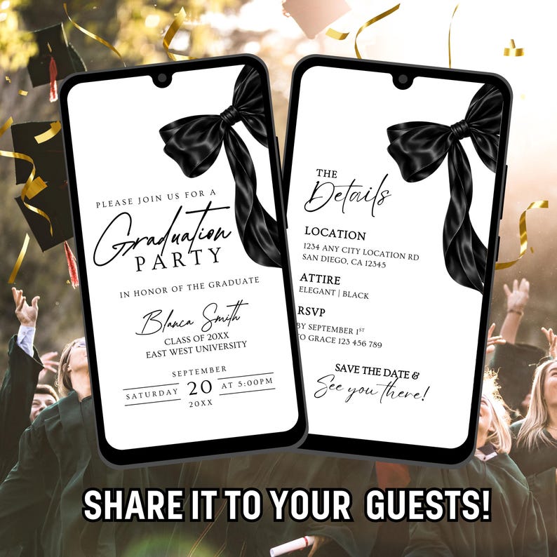 May include: Two smartphones displaying graduation party invitations. Each invitation features a black bow and elegant script. The first phone reads "Graduation Party" and includes event details. The second phone shows event details, including location and RSVP information.