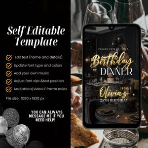 May include: A digital invitation template for a birthday dinner. The design features a smartphone displaying a birthday dinner invitation with gold text on a black background. The template is self-editable, allowing users to customize text, fonts, and add music or photos.
