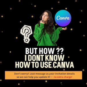 May include: Image with a black background and gold stars. A woman in a green sweater is featured with a question mark and the Canva logo. Text reads "BUT HOW?? I DONT KNOW HOW TO USE CANVA."