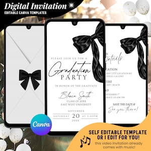 May include: Digital graduation invitation template displayed on three smartphones. The design features a black bow, elegant script, and event details. The invitation is self-editable or can be edited by the seller.