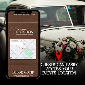 May include: A smartphone screen displays wedding details, including a map, color scheme, and the text "Guests can easily access your event's location." A bouquet of white and pink flowers rests on a vintage car.