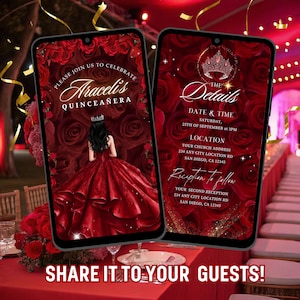 May include: Two smartphones displaying quincea&ntilde;era invitations. The left screen shows a woman in a red gown, the text "Araceli's Quincea&ntilde;era." The right screen displays event details. The background features red roses and the text "Share it to your guests!"