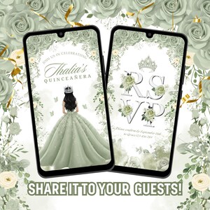 May include: Two smartphones displaying quincea&ntilde;era invitations. One features a girl in a green gown, the other says "RSVP." Both are surrounded by floral designs and the text "Share it to your guests!"