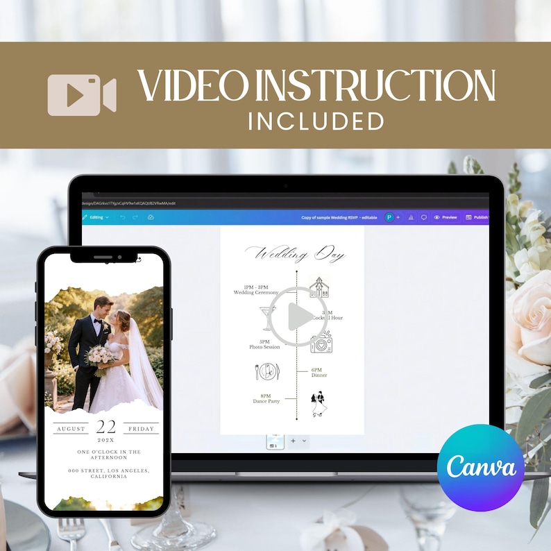 Op de afbeelding: Een laptop en smartphone met een trouwroute. De laptop toont een tijdlijn met pictogrammen voor de ceremonie, cocktailuur, fotosessie, diner en dansfeest. De smartphone toont een foto van een stel. Tekst: "Video Instruction Included" en "Canva."