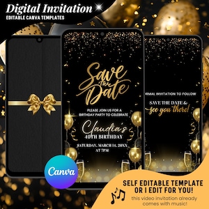 May include: Digital invitation template with a black and gold theme. The design features the text "Save the Date" in elegant script, along with details for a 40th birthday party. The invitation is designed for use with Canva.