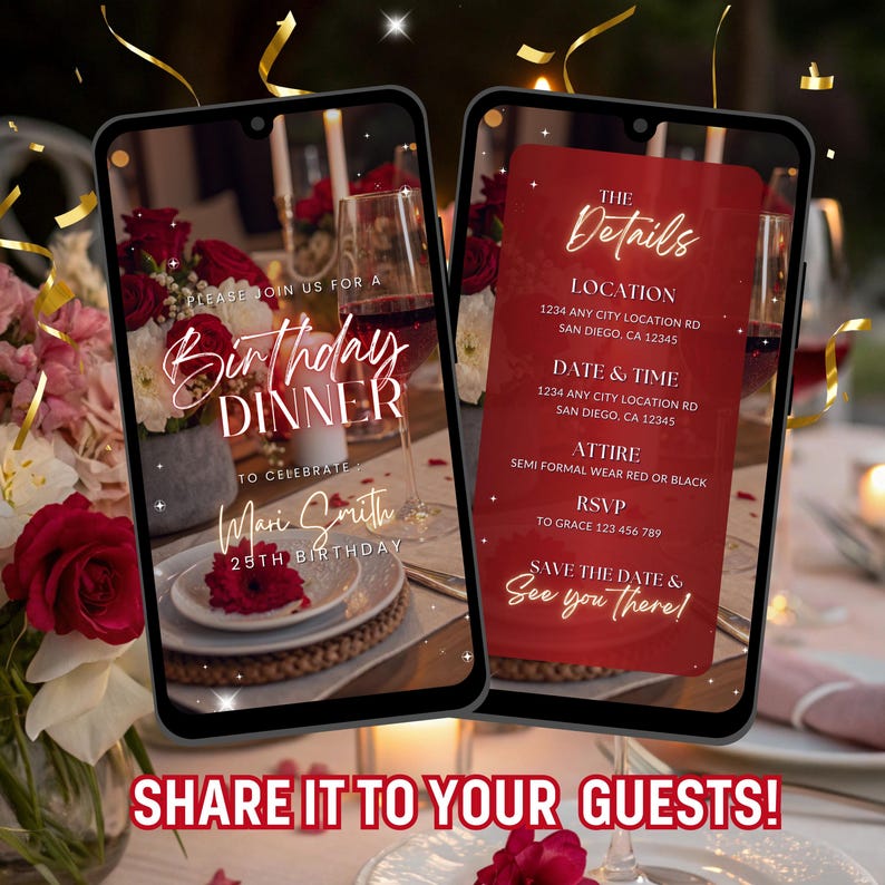 May include: Two smartphones display a birthday dinner invitation. The invitation features elegant script with the text "Birthday Dinner" and details for Mari Smith's 25th birthday. The background includes flowers, wine glasses, and a table setting.