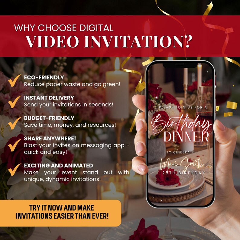 May include: A smartphone displays a digital birthday dinner invitation. The image includes text about the benefits of digital invitations, such as being eco-friendly, instant delivery, and budget-friendly. The background features a festive dinner setting.