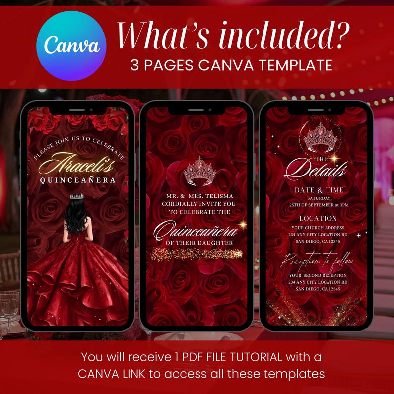 May include: A digital Canva template for a Quincea&ntilde;era invitation. The design features three smartphone mockups with a red rose background and gold accents. The text includes event details and the phrase "What's included?"