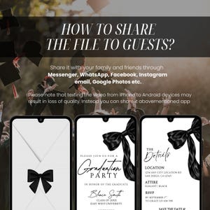 May include: A digital invitation design for a graduation party, displayed on three smartphone screens. The design features a black bow, elegant typography, and event details including location, attire, and RSVP information. The background includes text on how to share the file.