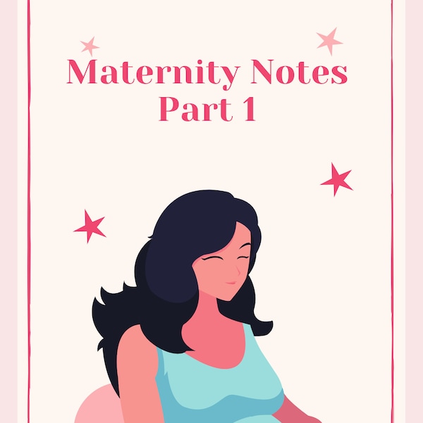 OB & Maternity Nursing Notes Part 1, Digital download, 60+ Pages | Labor and Delivery Nursing School | Nursing Student Pass