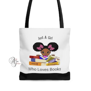 Just A Girl Who Loves Books, Tote Bag