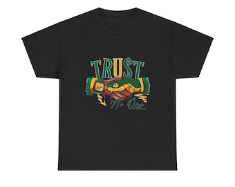 Não confie em ninguém, camiseta