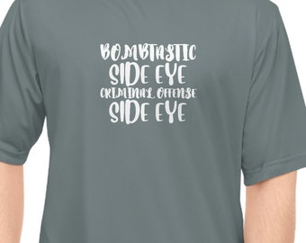 bombtastic side eye, criminal offense side eye funny gift trendy viral shirt, tiktok viral, side eye side eye shirt