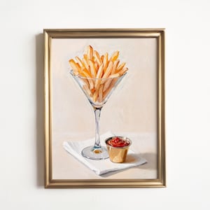 French Fries in Martini Glass Art Print: Quirky Cute Modern Still Life Oil Painting, Gift for Her, Food and Cocktail Bar Cart Decor