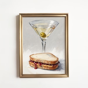 Martini and Peanut Butter Jelly Sandwich Print: Cute Funny Wall Decor, Fun Cocktail Bar Cart Prints, Oil Painting Quirky Gifts