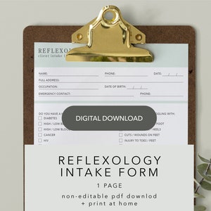 May include: A clipboard with a brass clip holding a reflexology intake form. The form includes fields for name, address, and medical history. The text "DIGITAL DOWNLOAD" is on a dark gray oval. The form is a 1-page non-editable PDF.