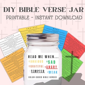May include: A glass jar with a silver lid, surrounded by colourful cards with Bible verses. The jar has text that reads "Read Me When..." and lists emotions. The image also includes the text "DIY Bible Verse Jar Printable - Instant Download."