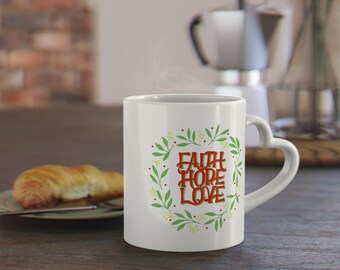 Heart-Shaped Mug - Faith, Hope, Love