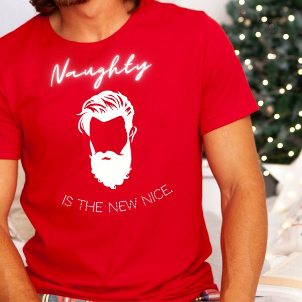 Naughty Santa T-Shirt, Soft Unisex Tee, Christmas holiday Claus St. Nick gift stocking stuffer sexy father husband boyfriend flirty bad