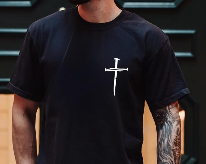 Cross Shirt, Faith Cross Shirt, Christian Gift, Faith Gift, Christian Shirts, Gift For Him, Gift For Dad, Faith Cross, Fathers Day Shirt