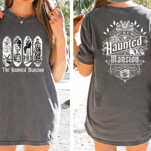 Two Sided Haunted Mansion Comfort Colors Shirt, Retro The Haunted Mansion Stretching Room Shirt, Foolish Mortals Shirt,Matching Family Shirt