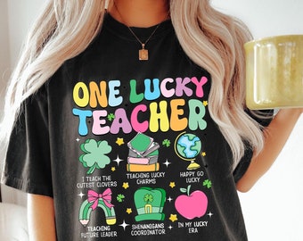 One Lucky Teacher St. Patricks Day Shirt St. Patrick's Day Teacher Shirt Teacher Tshirt Funny Teacher Shirt Elementary Teacher St Pattys Day