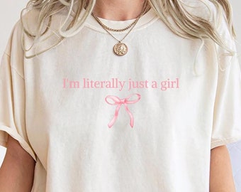 Comfort Colors® Ich bin buchstäblich nur ein Mädchen, Baby T-Shirt, süßes Baby, lustiges Baby T-Shirt, y2k Baby T-Shirt, Coquette Bow Tee, y2k Shirt, 90er Jahre Baby T-Shirt