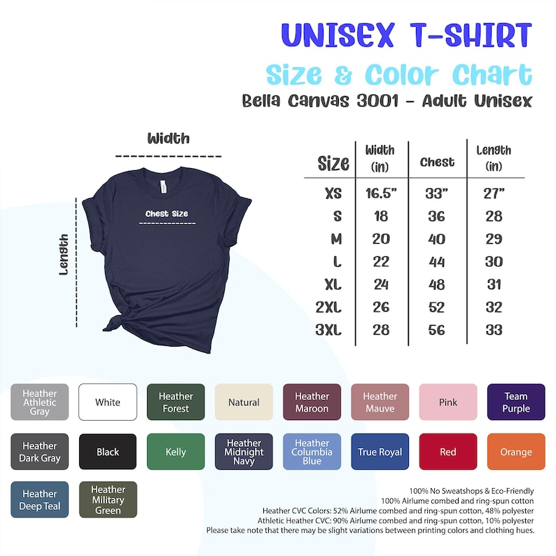 May include: Unisex t-shirt size and colour chart with a graphic of a navy blue t-shirt. The chart shows sizes from XS to 3XL with corresponding width, chest, and length measurements in inches. The chart also includes a colour palette with various heather colours, white, black, kelly green, navy blue, Columbia blue, true royal, red, orange, and team purple.