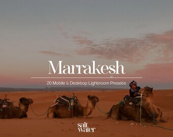 May include: Image of camels in a desert landscape under a sunset sky. The word "Marrakesh" is displayed in a white font, along with the text "20 Mobile & Desktop Lightroom Presets". The "salt water" logo is in the bottom right corner.
