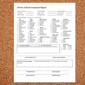 May include: A white Driver's Vehicle Inspection Report with a detailed checklist for vehicle components. The form includes sections for defects, pre-trip and post-trip inspections, and certifications. The background is a corkboard.