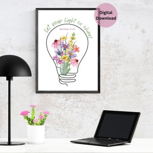 Deja que tu luz brille - Arte floral de la pared - Impresión de versículos bíblicos - Descarga digital - Impresión de las Escrituras - Mateo 5:16