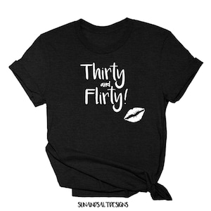 30 flirty Geburtstag-PNG digitaler Download-Cricut t-shirt Aufkleber-Cheeky-Thirty-Heat Press Design-Dreißig Geburtstag PNG