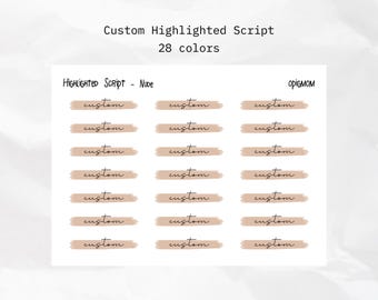 CUSTOM Highlighted Script Stickers | White or Transparent Planner Labels