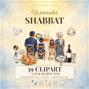 May include: A digital collection of 39 watercolor clipart elements and 6 backgrounds titled Watercolor SHABBAT by Clickrainbow Studio. The imagery features a family at a table, challah bread, a wine bottle, a goblet, and a dove on a gold background.