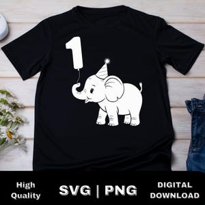 May include: Black t-shirt featuring a white cartoon elephant wearing a party hat and holding a number one balloon. The shirt has the words "High Quality", "SVG | PNG", and "DIGITAL DOWNLOAD" at the bottom.