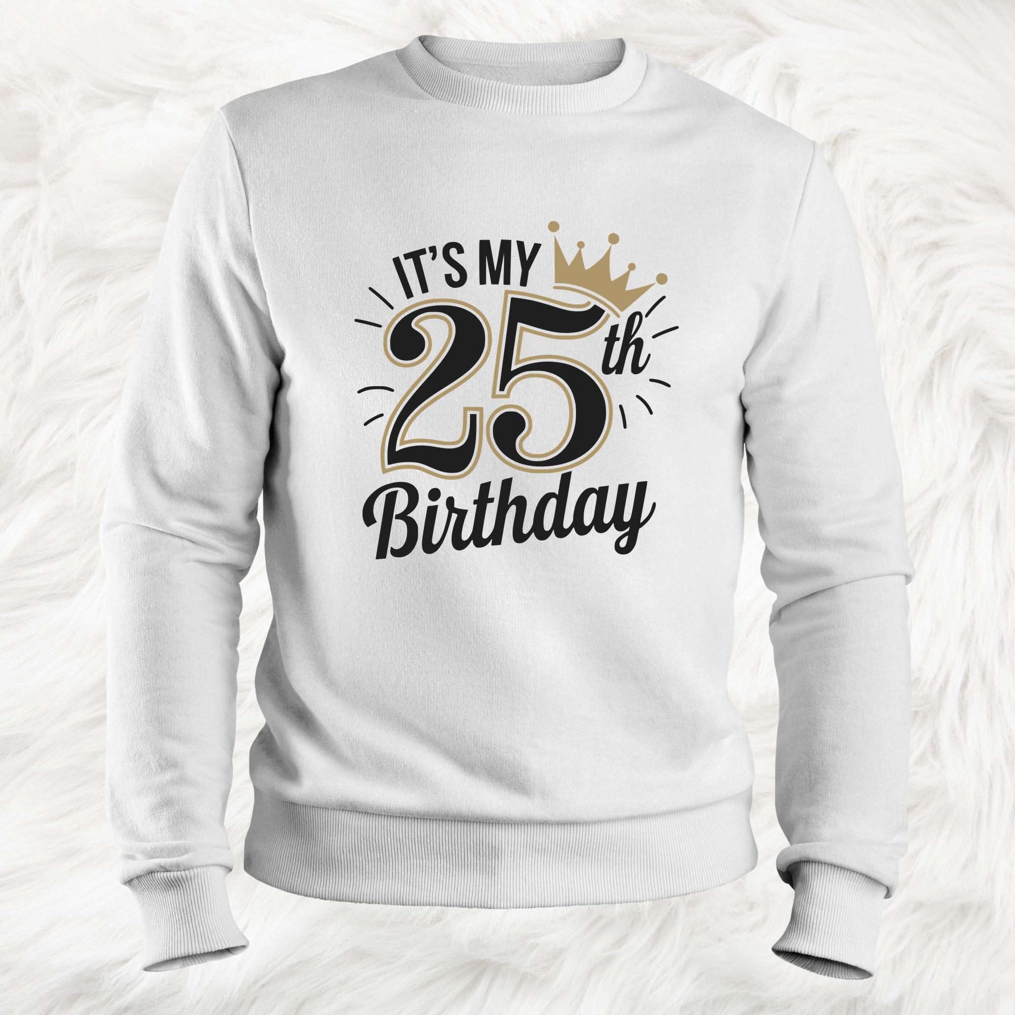 25th Birthday SVG PNG Files for Birthday Boy & Girl, 25 Year Old Gift ...