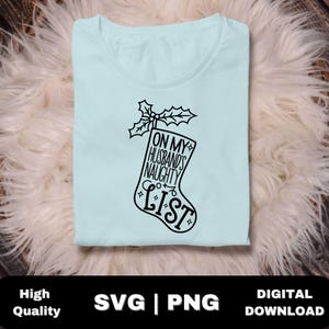 Naughty List Christmas SVG PNG Files For Wife & Holiday Decor, Romantic Digital Download