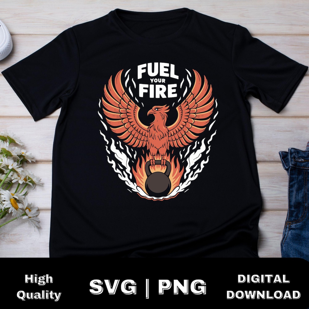 Fuel Your Fire SVG PNG Clipart - Phoenix Kettlebell Vector Design ...