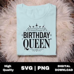 Birthday Queen Crown SVG PNG Files For Birthday Party Decor & Shirts, Digital Download