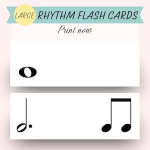 May include: White flash cards with black musical notes. The top card features a whole note, while the bottom card displays a quarter note and a half note. The cards have the text "LARGE RHYTHM FLASH CARDS" and "Print now".