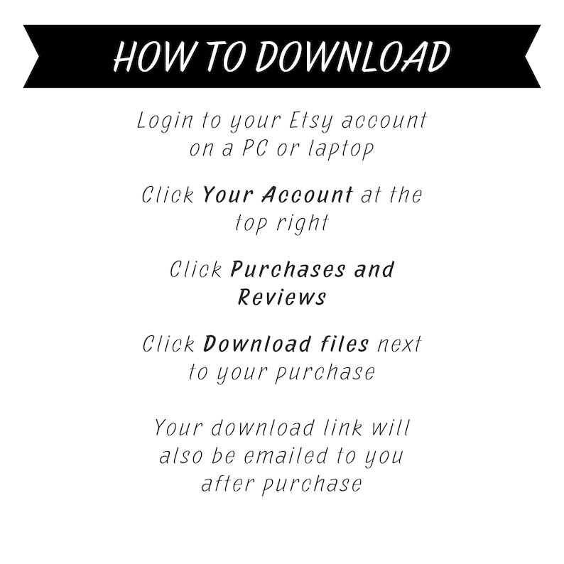 Op de afbeelding: Witte afbeelding met zwarte tekst met "HOW TO DOWNLOAD" bovenaan. Instructies voor het downloaden van Etsy-bestanden na aankoop, inclusief inloggen en accountopties, zijn ook opgenomen.