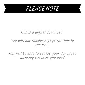 Op de afbeelding: Een witte achtergrond met de tekst "PLEASE NOTE" in een zwarte banner. De tekst eronder vermeldt dat dit een digitale download is, dat er geen fysiek item per post wordt verzonden en dat de download toegankelijk is.