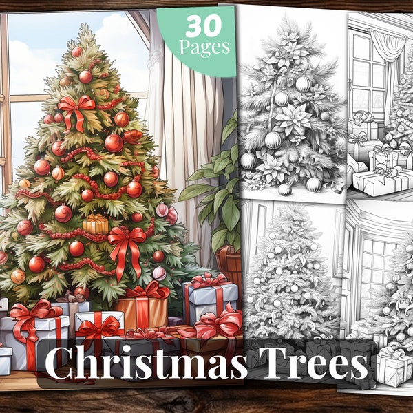 Christmas Trees Coloring Book, 30 Coloring Pages, for Adults and for Kids coloring, Grayscale Coloring Book, Printable PDF
