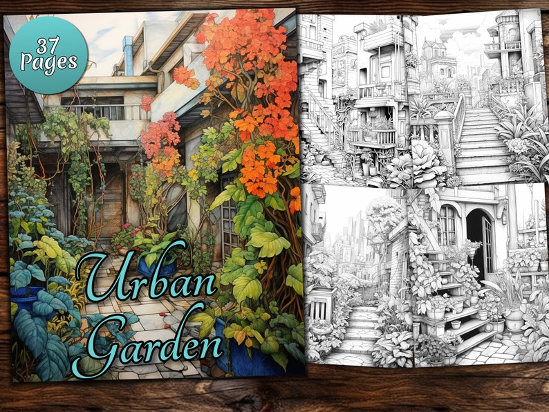 May include: A coloring book titled "Urban Garden" with 37 pages. The cover features a colorful illustration of a courtyard with lush greenery and flowers. The inside pages show black and white illustrations of urban gardens with buildings and stairs.