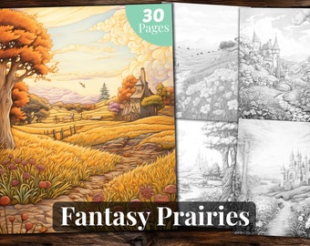 Fantasy Prairies Coloring Book, 30 Coloring Pages, for Adults and for Kids coloring, Grayscale Coloring Book, Printable PDF