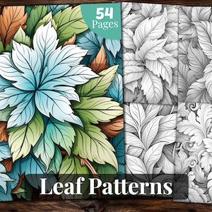 Leaf Patterns Coloring Book, 54 Coloring Pages, for Adults and for Kids coloring, Grayscale Coloring Book, Printable PDF