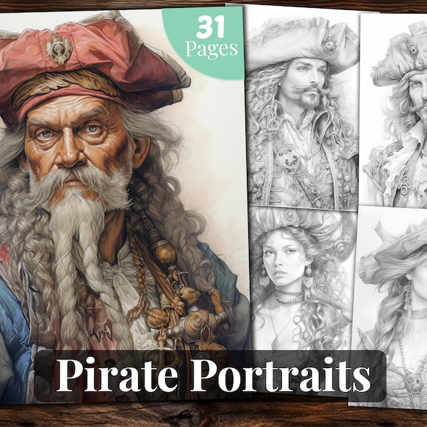 Pirate Portraits Coloring Book, 31 Coloring Pages, for Adults and for Kids coloring, Grayscale Coloring Book, Printable PDF