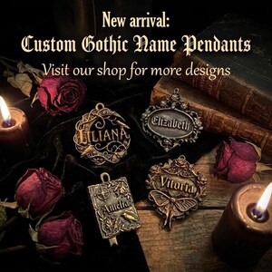 May include: Custom Gothic name pendants in various shapes and designs, including a book, oval, and circular pendant. The pendants are bronze-colored and feature names like "Liliana," "Elizabeth," "Vitoria," and "Amelia." The image includes text that says "New arrival: Custom Gothic Name Pendants."
